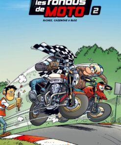 Les Fondus de moto - tome 02