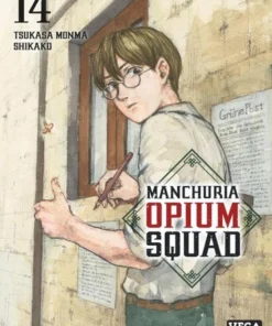 Manchuria Opium Squad - tome 14