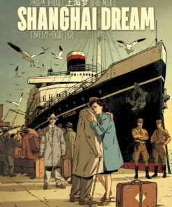 Shanghai Dream T1 : Exode 1938