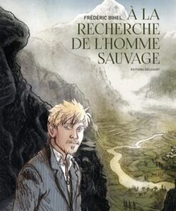 À la recherche de l'Homme Sauvage