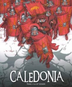 Caledonia T01 - La IXème légion