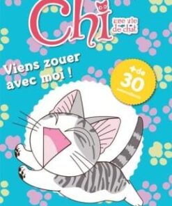 Chi -Une vie de chat - Viens zouer avec moi !