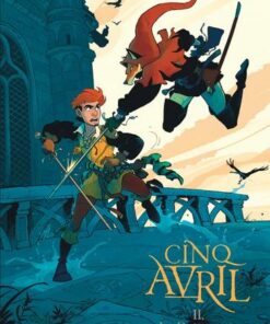 Cinq Avril - tome 2  - Le Roi assassin