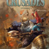 Crusades - Intégrale