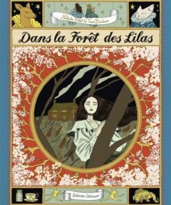 Dans la forêt des lilas