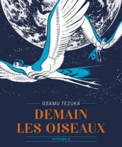 Demain les oiseaux - Edition prestige