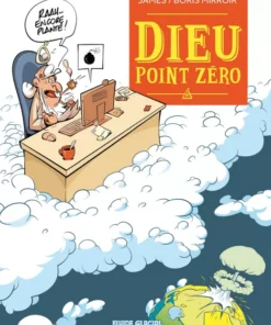 Dieu point zéro - tome 01