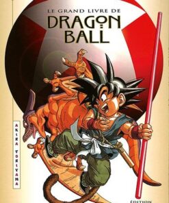 Dragon ball - Le Grand Livre