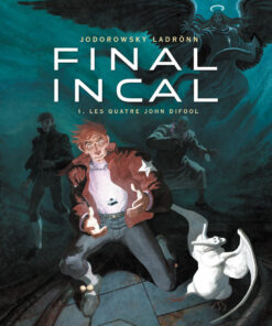 Final Incal T1 : Les Quatre John Difool