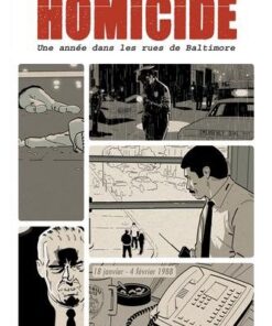 Homicide, une année dans les rues de Baltimore T01