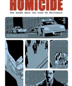 Homicide, une année dans les rues de Baltimore T02