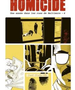 Homicide, une année dans les rues de Baltimore T04