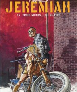 Jeremiah - tome 17  - Trois motos... ou quatre