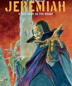 Jeremiah - tome 4  - Les Yeux de fer rouge