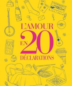 L'Amour en 20 déclarations