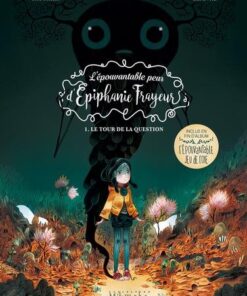 L epouvantable peur d épiphanie frayeur T01 -