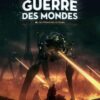 La grande guerre des mondes T02 - Terreur martienne