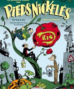La Nouvelle bande des Pieds Nickelés T02