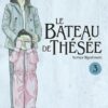 Le Bateau de Thésée - tome 2