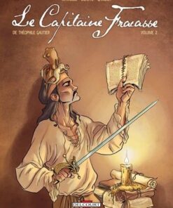 Le Capitaine Fracasse, de Théophile Gautier T02