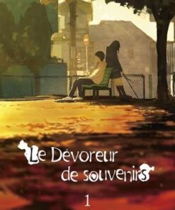 Le Dévoreur de souvenirs Volume 1