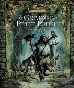 Le Grimoire du Petit Peuple - Intégrale T01 à T03