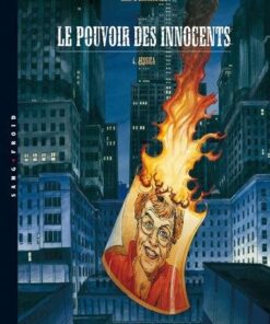 Le Pouvoir des innocents T04