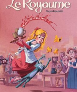 Le Royaume - tome 6  - Saperlipopette