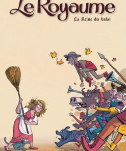 Le Royaume - tome 8  - La Reine du balai