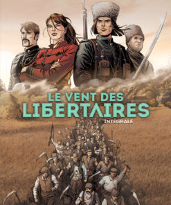 Le Vent des libertaires - Intégrale