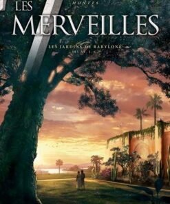 Les 7 Merveilles - Les Jardins de Babylone