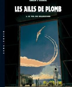 Les Ailes de Plomb T02