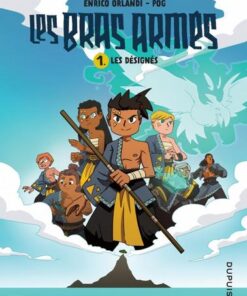 Les bras armés - tome 1  - Les désignés