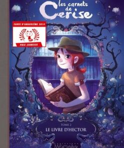 Les carnets de cerise T02 - Le Livre d'Hector