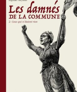 Les Damnés de la Commune T02