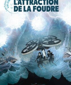 Les Futurs de Liu Cixin - L'Attraction de la foudre