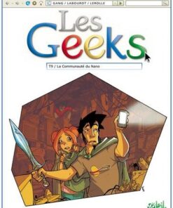 Les geeks T09 - La Communauté du Nano