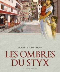 Les Ombres du Styx T01