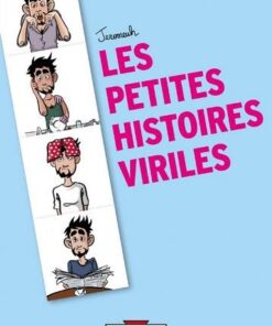 Les Petites histoires viriles