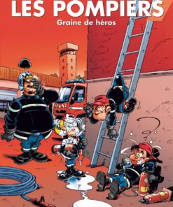 Les Pompiers - tome 07