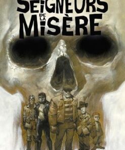 Les Seigneurs de la misère