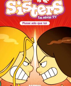 Les Sisters - La Série TV - Poche - tome 55