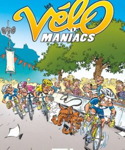 Les Vélomaniacs - tome 01