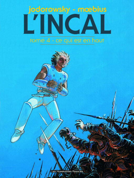 L'Incal T4 : Ce qui est en haut