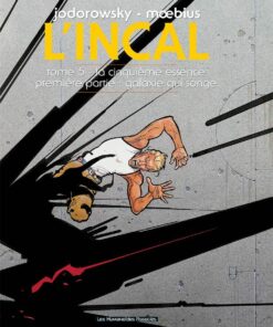 L'Incal T5 : La Cinquième Essence 1 : Galaxie qui songe