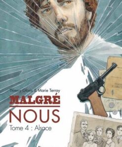 Malgré nous T04 - Alsace