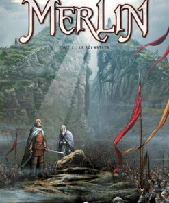 Merlin T11 - Le Roi Arthur