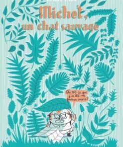 Michel, un chat sauvage