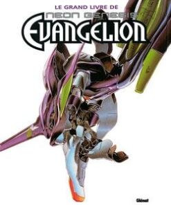 Neon Genesis Evangelion - Le Grand Livre