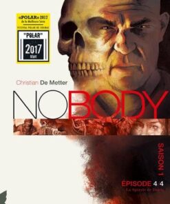 Nobody saison 1 épisode 4 - La Spirale de Dante